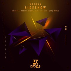 Waxman - Sideshow (Robert Mason Remix) [Droid9]