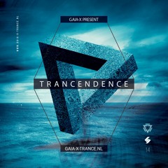 Trancendence Episode 014 Mixed by Gaia-X