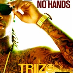 No Hands Up (Triizo Edit)