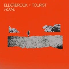 Elderbrook & Tourist - Howl (Grafix Remix)