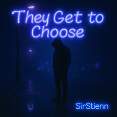 They get to choose