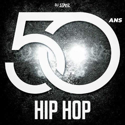 📀50 ans de HipHop📀 Dj Stans