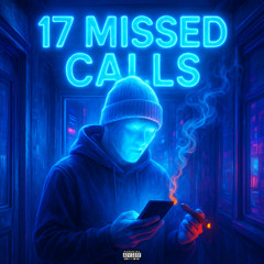 17 Missed Calls