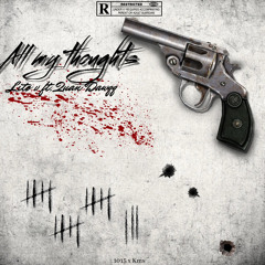 All my thoughts ft. Quan Dawqq