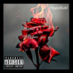 Let me Know | Projxctkidd Ft. MFP-360 (Prod. By Projxctkidd)