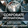 Corporate Motivational - Royalty Free Background Music for YouTube Videos Vlog | Upbeat Positive Joy