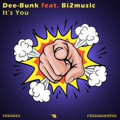 COMING SOON: Dee-Bunk feat. Bi2music - It's You (Instrumental)