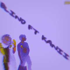 blind ft. Kanii