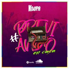DJ KOOPA - PreviandoEnCasa #5