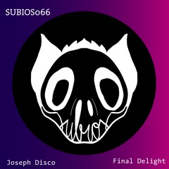Joseph Disco - Final Delight (TiM TASTE Remix)