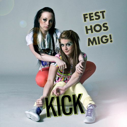 Kick - Fest Hos Mig (Corexa Edit)