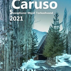 Caruso - Majid Torkashvand- Saxophone Cover