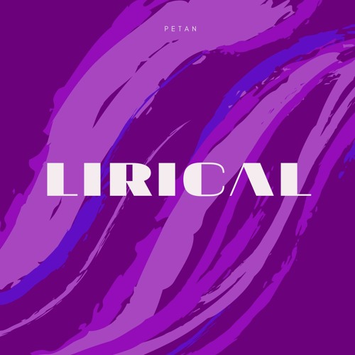 Stream Lirical By Petan Listen Online For Free On Soundcloud