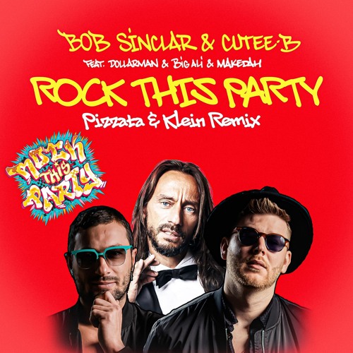 Bob Sinclar - Rock This Party (Pizzata & Klein)[SNIPPET]