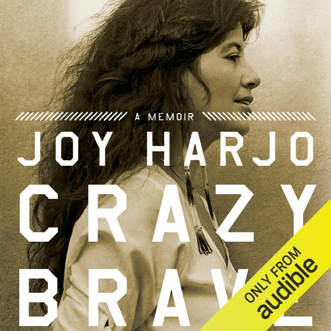 Stream Crazy Brave by Joy Harjo, Narrated by Joy Harjo from