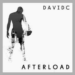 DavidC - Afterload  (Original Mix)