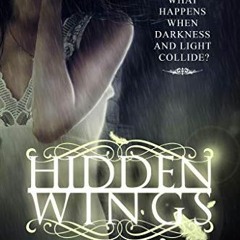 Get EPUB 🧡 Hidden Wings (Hidden Wings Series Book One) by  Cameo Renae [EPUB KINDLE
