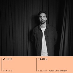 A.1612 Tauer - Alinea A 11th Birthday