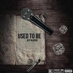 Used To Be