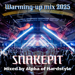 Alpha of Hardstyle Presents: Snakepit 2025 Warming-Up | Enter the Pit