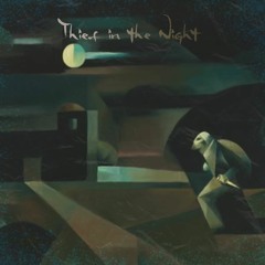 Thief In the Night (ft. Juicifer)