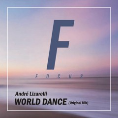 André Lizarelli - World Dance (Original Mix)