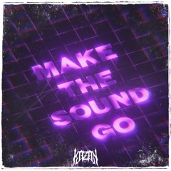 Kazan - Make The Sound Go [FREE DOWNLOAD]