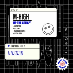 M-High - Let J Say  (Original Mix)