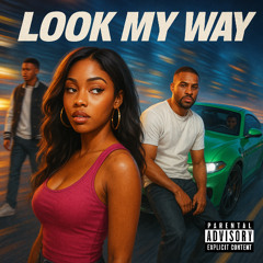 Look My Way