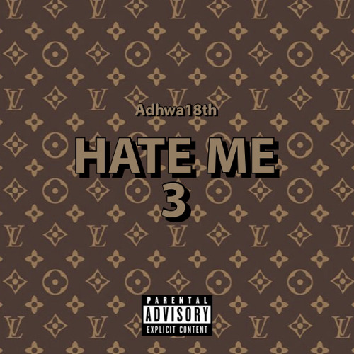 Hate me 3!
