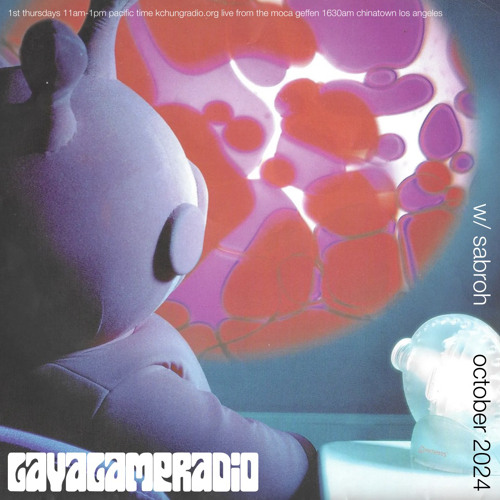 Lava Lamp Radio w/ Sabroh ★ KCHUNG PUBLIC ★ October 2024