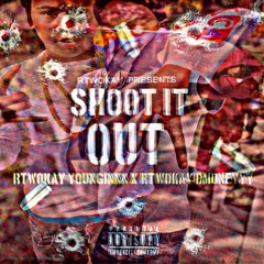 rtwokay dmoneyyy x rtwokay younginnn shoot it out