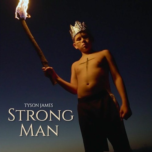 Strong Man - Tyson James