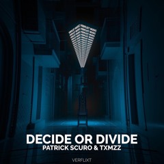 Decide Or Divide