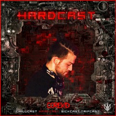 [HardCast] Sick Events pres. COREKID