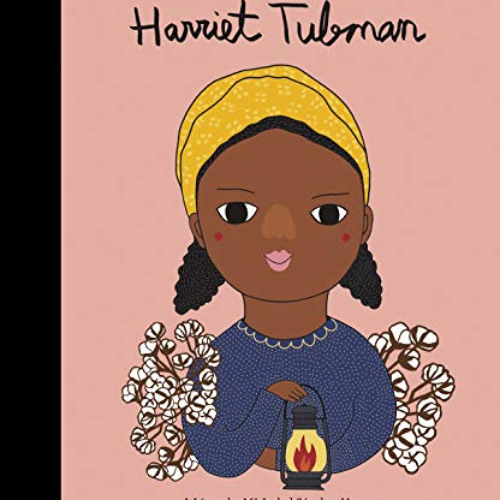 [VIEW] EPUB 📪 Little People Big Dreams Harriet Tubman /anglais by unknown [EPUB KIND