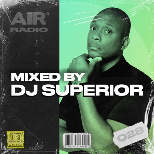 Stream AIR RADIO #028 | MIXED BY DJ SUPERIOR by AIR Amsterdam | Listen  online for free on SoundCloud