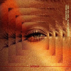 Vicen Salvador - I See You (Kloos Rendition) [Sôlace]