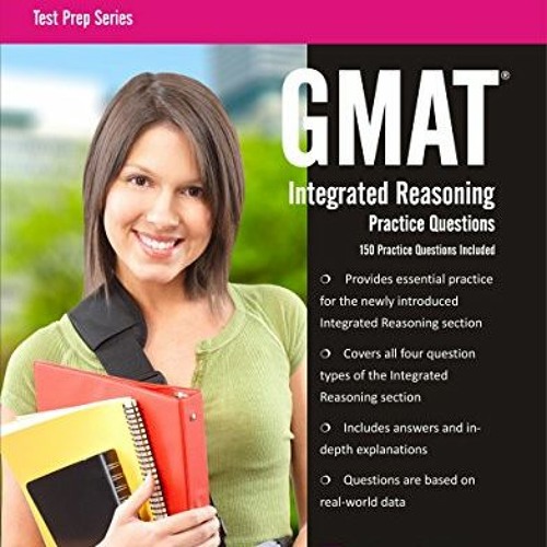 Stream Read ❤️ PDF GMAT Integrated Reasoning Practice Questions (Test Prep  Book 1) by Vibrant Publishe by Royjosierini | Listen online for free on  SoundCloud
