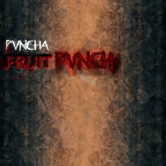 PVNCHA - Fruit Punch