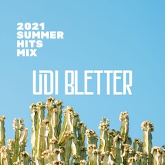 2021 Summer Hits Mix // Mainstream Set // סט מיינסטרים להיטים קיץ 2021