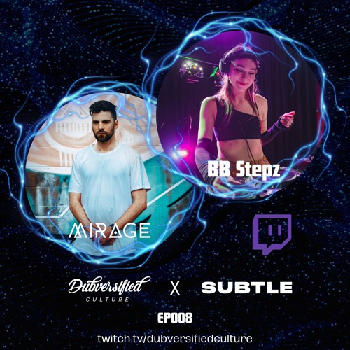 The Dubversified Show EP008 - BB Stepz B2B Mirage - 12/09/2024