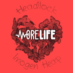 HEADLOCK (MORELIFE REMIX)