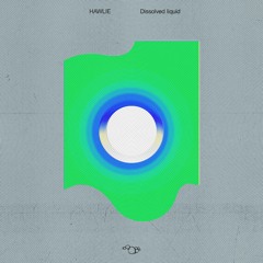 HAWLIE - Dissolved liquid