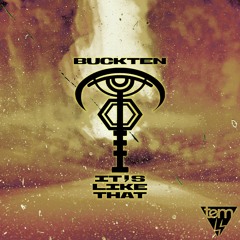 BuckTen - It's Like That