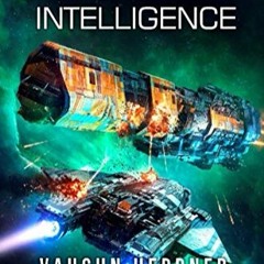 DOWNLOAD PDF The Lost Intelligence (Lost Starship Series)