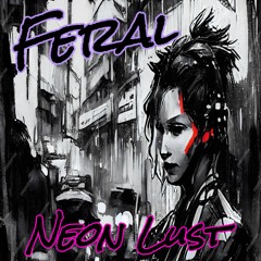 Neon Lust