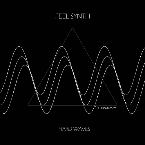 Feel Synth - Hard Waves