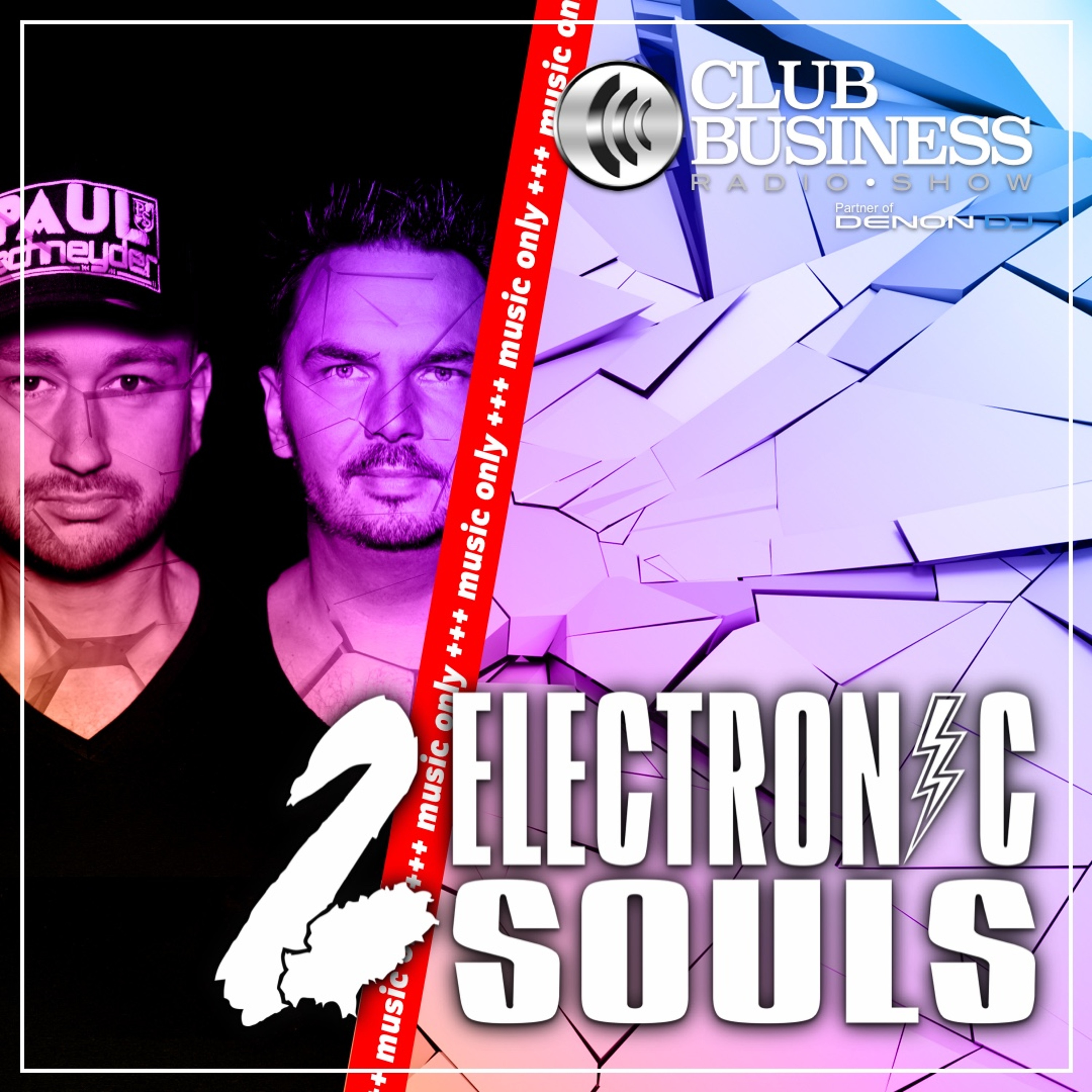 +++ music only +++ 02/22 2 Electronic Souls live @ Club Business Radio Show 14.1.2022 - Techno