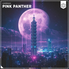 Hannah - Pink Panther